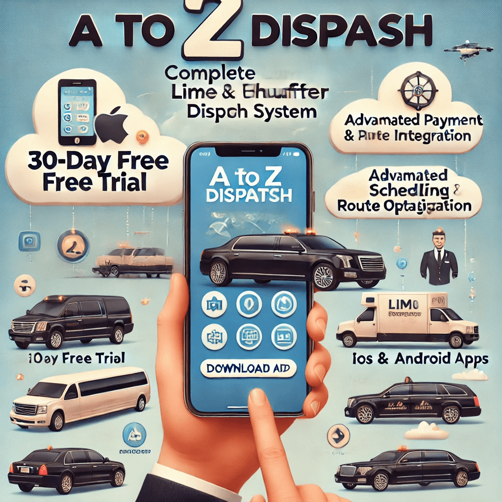 Limo Software Free Trial — Why A to Z Dispatch Is Your Best Choice
